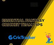 Master the Game: Essential Fantasy Cricket Tips to Build Unbeatable Teams