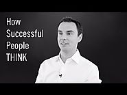 How Incredibly Successful People THINK