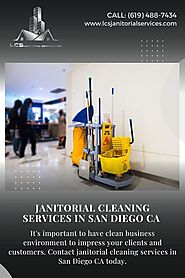 Excellent Janitorial Services In San Diego CA