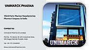 Third-Party Manufacturing For Establishing Your Pharma Company – Unimarck Pharma India Ltd.