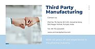 3rd Party Pharma Manufacturing: Contract Manufacturing Services in India