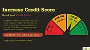 Now Boost Your Credit Score Quickly -Reach 18444222426 | 800creditnow
