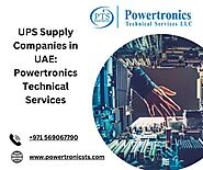 Your Best Firm for the UPS Repair and Maintenance Service in UAE - Blog View - Organesh