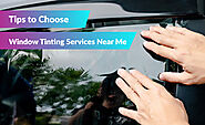 Which Are The Top 7 Tips on Choosing Window Tinting Services Near Me? | Muntz Tintz