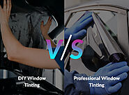 DIY vs. Professional Window Tinting: What's Right for You?