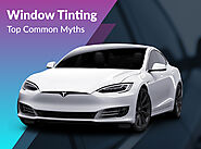 7 Common Myths About Window Tinting Debunked