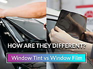 What Are the Differences Between Window Tint and Window Film?