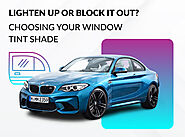 Exploring the Different Shades of Window Tint: Which One Is Right for You?