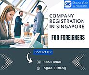 Company Registration in Singapore For Foreigners