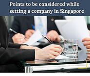 Points to be considered while setting a company in Singapore