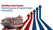 Digital Freight Forwarding in Dubai: Revolutionizing Global Trade