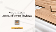 Getting to Know Laminate Flooring Thickness