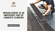 The Ultimate Guide to Underlayment for Laminate Flooring