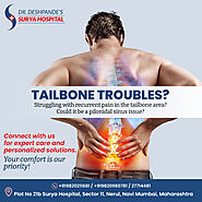 Tailbone Troubles? Pilonidal Sinus Surgery In Nerul, Navi Mumbai