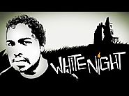 WHITE NIGHT (Coup de coeur)