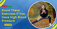 Avoid These Exercises If You Have High Blood Pressure