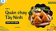TOP 5 quán chay ngon "nức tiếng" Tây Ninh không thể bỏ lỡ