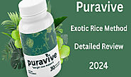 Puravive Exotic Rice method reviews 2024 (warning) don’t buy until you read Puravive ingredients