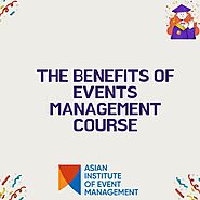 Dive into the Thrilling World of Events: Explore Events Management Courses