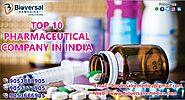 Top 10 Pharmaceutical Companies In India - Bioversal Remedes