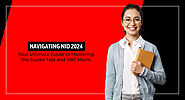 Navigating NID 2024 – Your Ultimate Guide to Mastering the Studio Test and DAT Mains