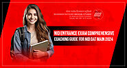 NID Entrance Exam Comprehensive Coaching Guide for NID DAT Main 2024