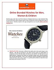 Online Branded Watches for Men, Women & Children