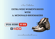 Extra Wide feet Women's Shoes With A. McDonald Shoemakers
