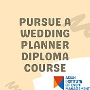 Wedding Planner Diploma Course: Turn Your Passion into a Rewarding Career