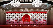 MaxusDome: Your Dream Banquet Hall in Mira Bhayandar - Maxus