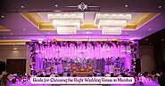 Guide for Choosing the Right Wedding Venue in Mumbai