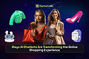 Ways AI Chatbots Are Transforming the Online Shopping Experience