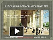 Some Best Things Investors Needs To Know About Indiabulls 109