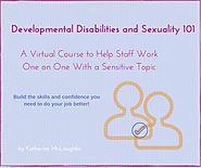 Sexuality and Developmental Disabilities Workshops