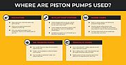 Where Are Piston Pumps Used?