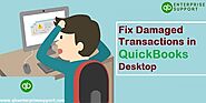 How to Troubleshoot Damaged Transactions in QuickBooks Desktop?