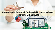 Unlocking the Potential: Residential Projects in Pune Redefining Urban Living | by Shrivardhan Dixit | Apr, 2024 | Me...