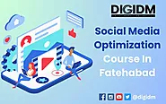 Social Media Optimization Course in Fatehabad: DigiDM Institute