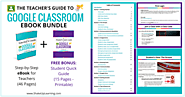 The Teacher's Guide to Google Classroom eBook! (FREE BONUS: Student Quick Guide!) | Shake Up Learning