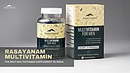 Website at https://rasayanam.in/why-rasayanam-multivitamin-tablets-stand-out-among-the-rest/)**