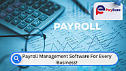 Payroll Management Software: Make Payroll Easy!