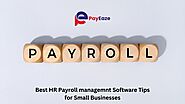 Tips for Selecting HR Payroll Management Software!