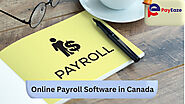 Online Payroll Software in Canada: Easy Compliance, Smooth Efficiency!