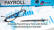 Online Payroll Software in Canada: Ensuring Accuracy Every Time!