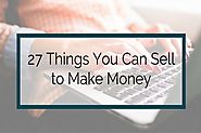 27 Things You Can Sell to Make Money - MoneyPantry