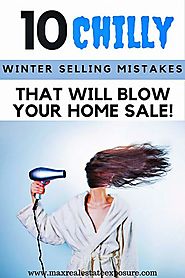 Winter Home Selling Mistakes To Avoid
