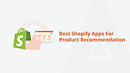 Boost Your Shopify Sales with Product Recommendation Shopify App