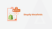 Enhance Your Shopify Store with metafields