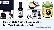 Holiday Style Tips for Bearded Men: Look Your Best at Every Party | by buckingbeards | Dec, 2024 | Medium