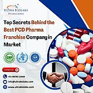 Top Secrets Behind the Best PCD Pharma Franchise Company in Market